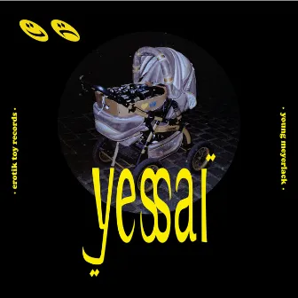 YESSAI by Young Meyerlack