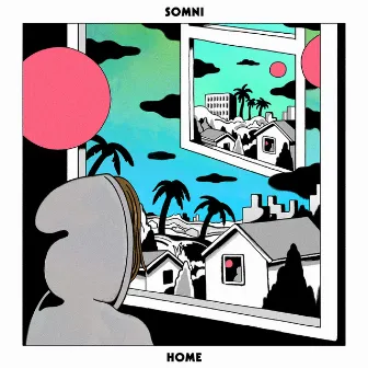 Home by Somni