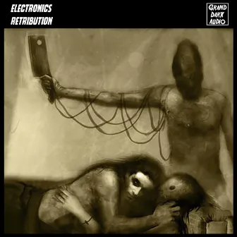 Retribution by Electronics