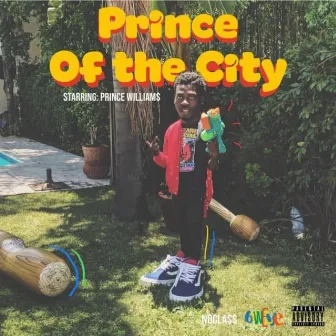 Prince of the City by Prince Williams