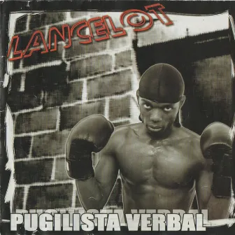 Pugilista Verbal by Lancelot