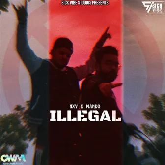 Illegal by Nxv