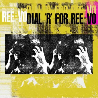 Dial R for Ree-Vo by Ree-Vo