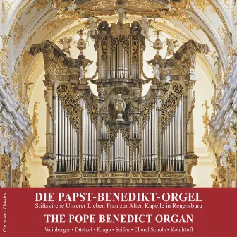 The Pope Benedict Organ by Josef Kohlhäufl