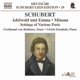 Schubert: Lied Edition 29 - Settings of Various Poets by Ferdinand von Bothmer