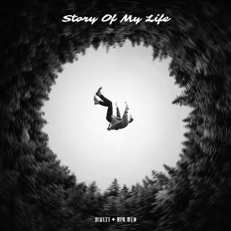 Story of My Life by MULTI