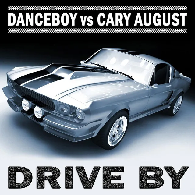 Drive By (Danceboy vs Cary August) - Vanilla Kiss Club Remix