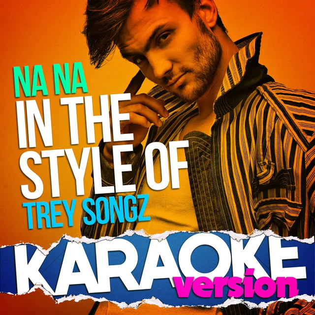 Na Na (In the Style of Trey Songz) [Karaoke Version] - Single