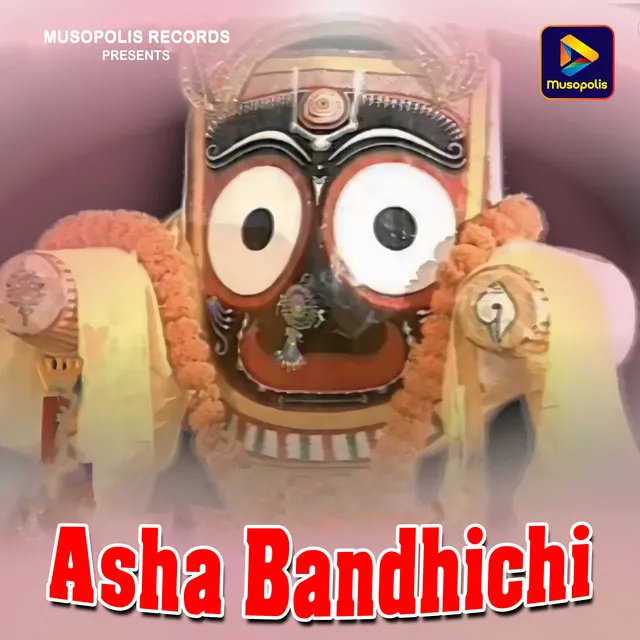 Asha Bandhichi