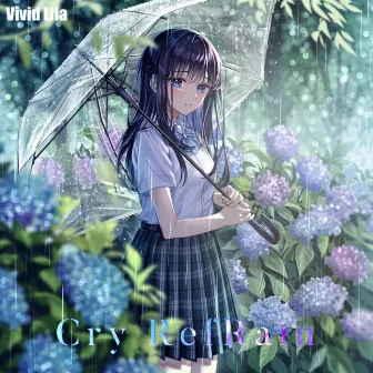 Cry RefRain by Vivid Lila