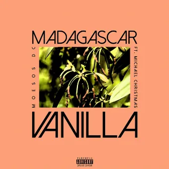 Madagascar Vanilla by MoeSOS DC