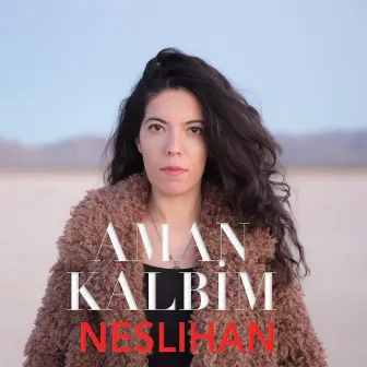 Aman Kalbim by Neslihan