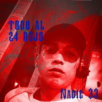 Todo al 24 Rojo by Nadie 33