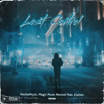 Lost Control by Magic Music Record