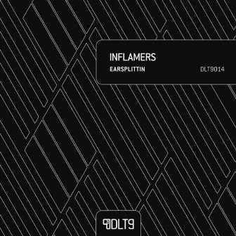 Earsplittin by Inflamers