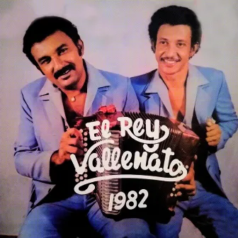 El Rey Del Vallenato 1982 by Eliecer Ochoa