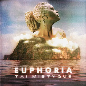 Euphoria by Tai Mistyque