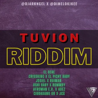 Tuvion Riddim by DimeloKikee