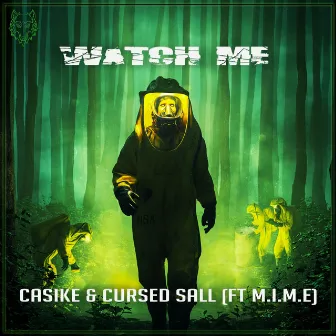 Watch Me by Cursed Sall