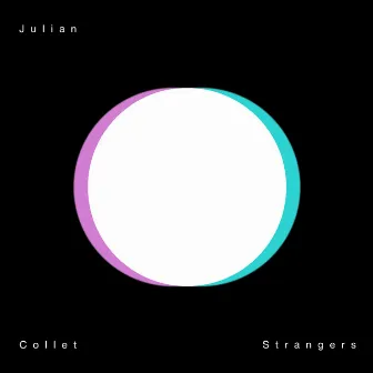 Strangers by Julian Collet