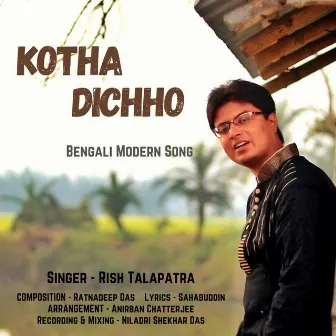 Kotha Dichho by Rish Talapatra