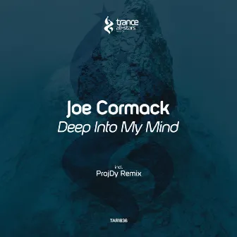 Deep into My Mind by Joe Cormack