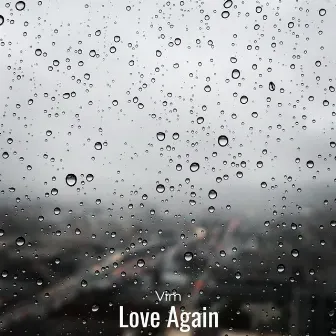 Love Again by Vim