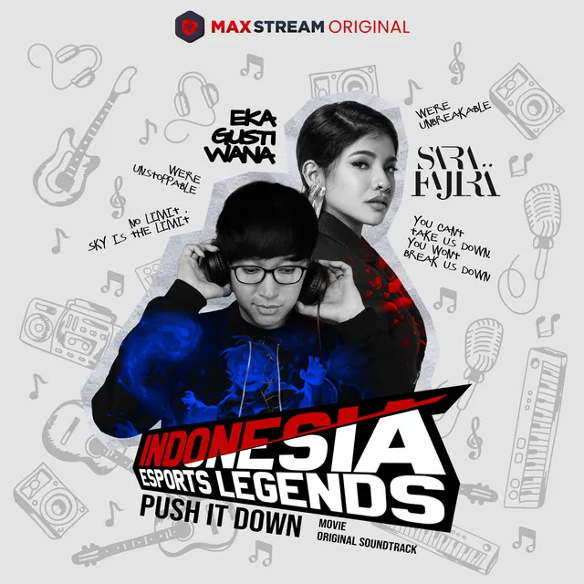 Push It Down (OST. Indonesia Esports Legends)