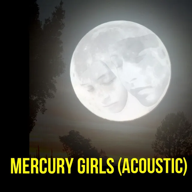 Mercury Girls (Acoustic)