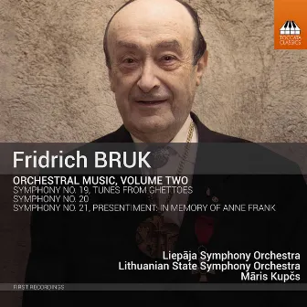 Fridrich Bruk: Orchestral Music, Vol. 2 by Fridrich Bruk