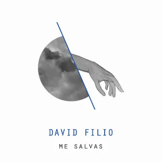 Me salvas by David Filio