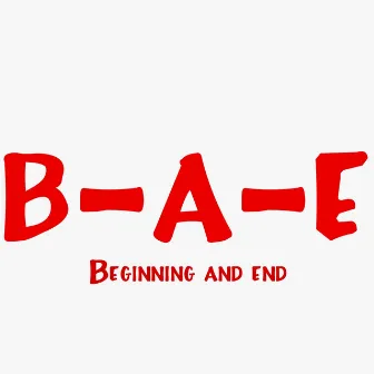 B A E by Speeks Geak