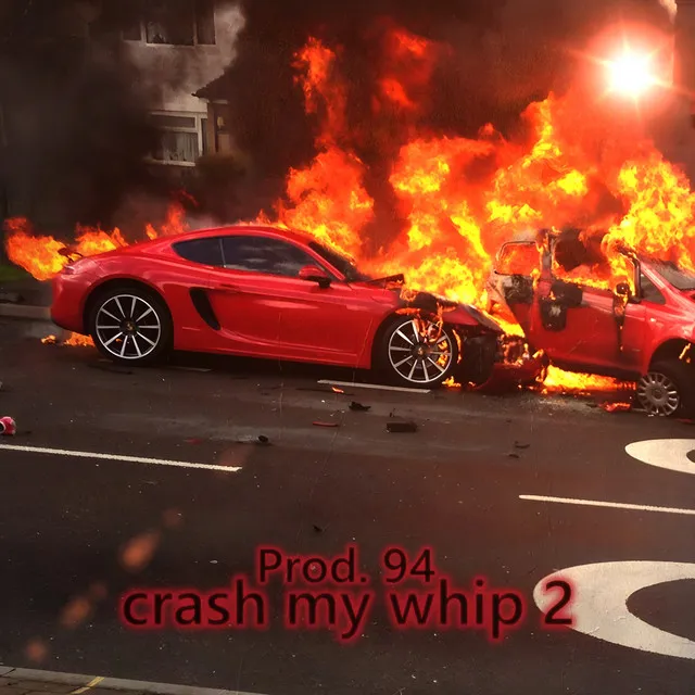 crash my whip 2