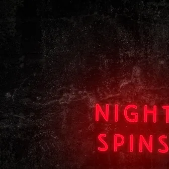 Night Spins by Night Spins