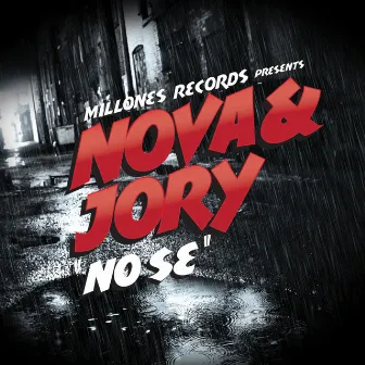 No Se - Single by Nova y Jory