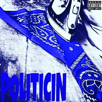 Politicin by Spider Loc