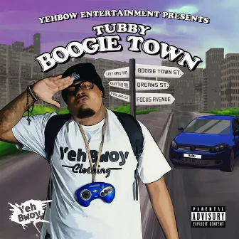 Boogie Town by Tubby Boy