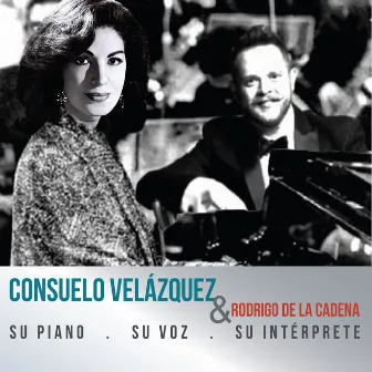 Su Piano, Su Voz, Su Intérprete by Consuelo Velázquez