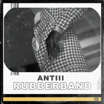 Rubberband by Antye