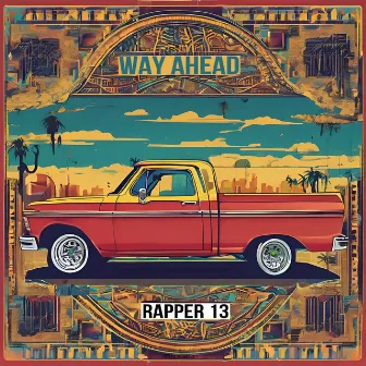 Way Ahead by Trapster