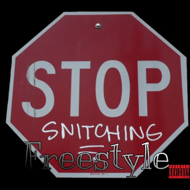 Stop Snitching Freestyle