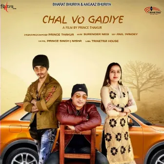 Chal Vo Gadiye by Prince Thakur