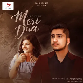 Meri Dua by Shashwat Dixit