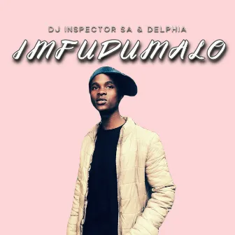 Imfudumalo by Delphia