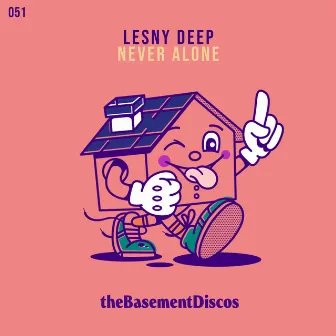 Never Alone by Lesny Deep