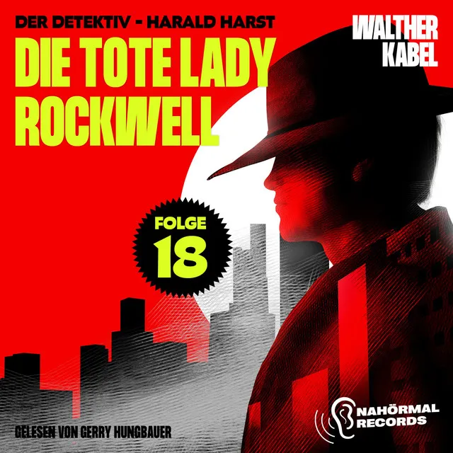 Kapitel 15 - Die tote Lady Rockwell (Der Detektiv-Harald Harst, Folge 18)