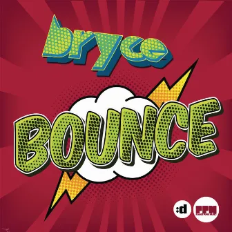 Bounce by Bryce