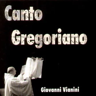 Spiritualita del Canto Gregoriano (Le Pagine Piu Belle) by Giovanni Vianini