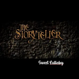 Sweet lullaby by The Storyteller