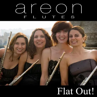 Flat Out! by Areon Flutes